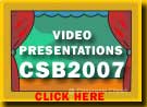 CSB2007 Video Presentations